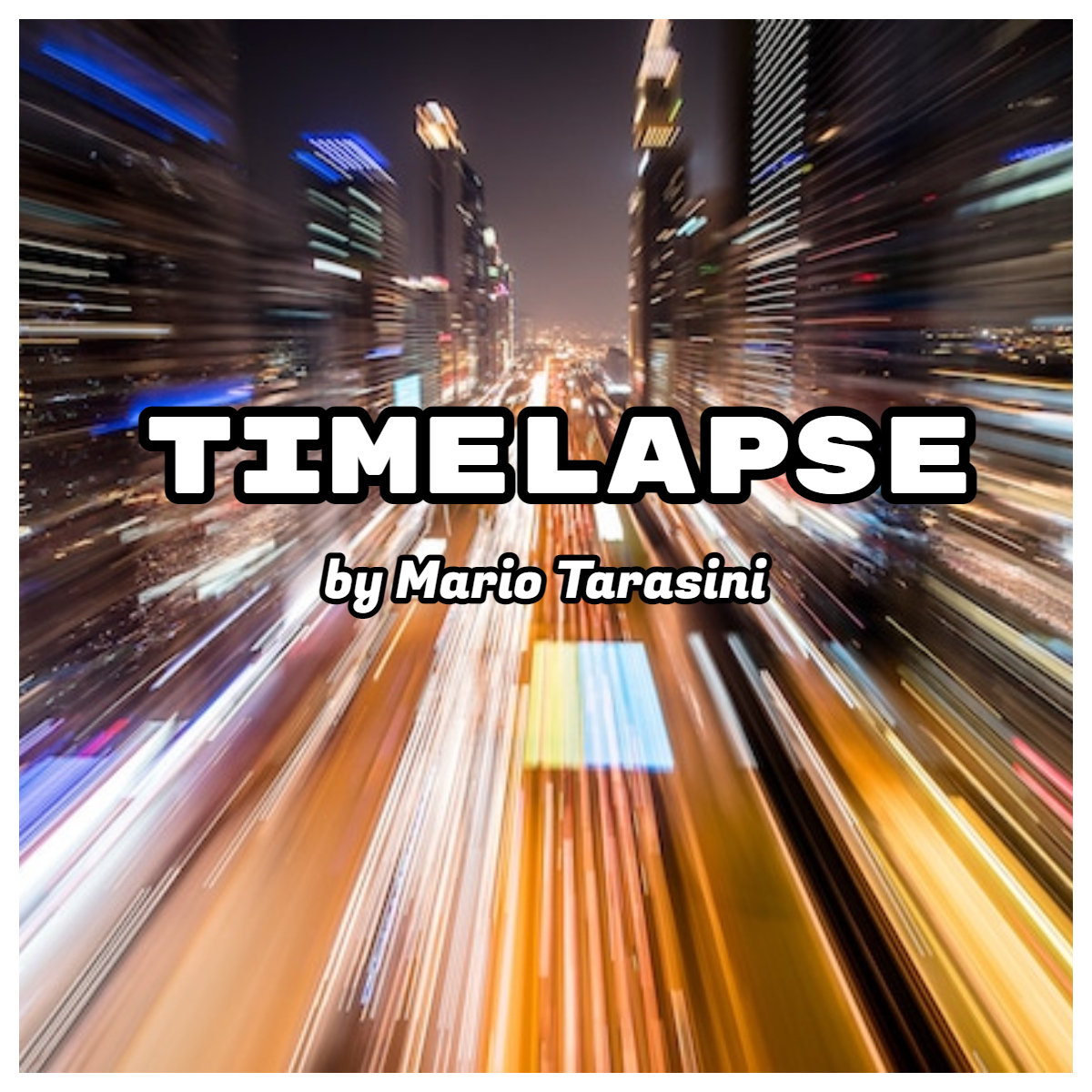 Timelapse by Mario Tarasini (Instant Download) - Click Image to Close